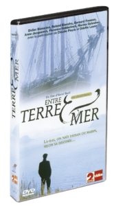 Entre terre et mer série